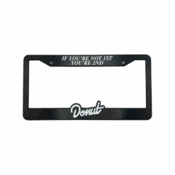 If You’re Not First You’re Second License Plate Frame
